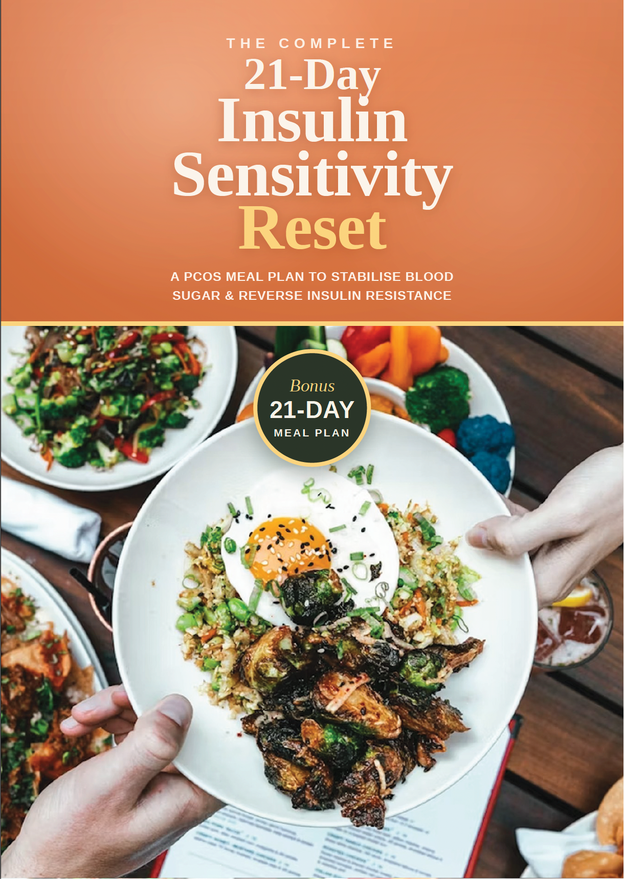 The complete 21-Day Insulin Sensitivity Reset